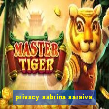 privacy sabrina saraiva